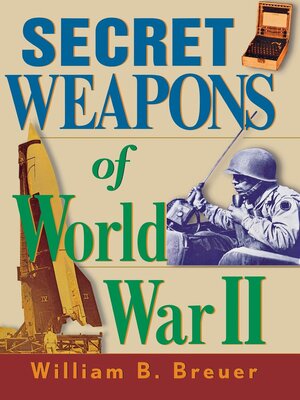 cover image of Secret Weapons of World War II
